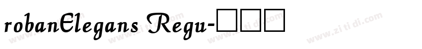 robanElegans Regu字体转换